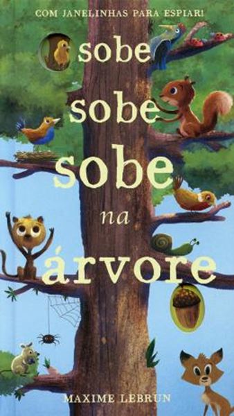 Picture of SOBE SOBE SOBE NA ARVORE - COM JANELINHAS PARA ESPIAR