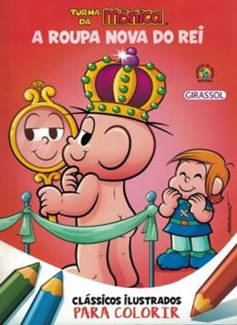 Imagem de TURMA DA MONICA CLASSICOS ILUSTRADOS PARA COLORIR - A ROUPA NOVA DO REI