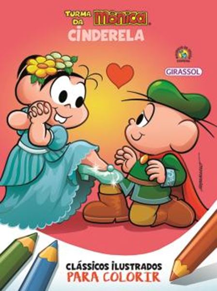 Picture of TURMA DA MONICA CLASSICOS ILUSTRADOS PARA COLORIR - CINDERELA