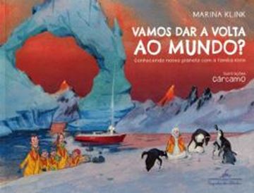 Imagem de VAMOS DAR A VOLTA AO MUNDO? - CONHECENDO NOSSO PLANETA COM A FAMILIA KLINK