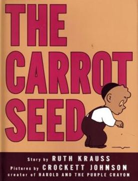 Imagem de THE CARROT SEED - 60TH ED (CHILDREN´S CLOTH)