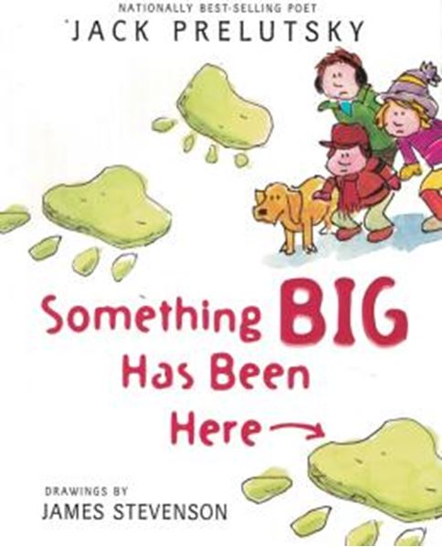 Picture of SOMETHING BIG HAS BEEN HERE