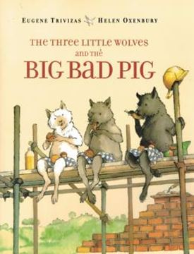 Imagem de THE THREE LITTLE WOLVES AND THE BIG BAD PIG