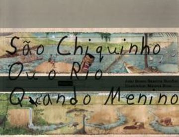 Imagem de SAO CHIQUINHO OU O RIO QUANDO MENINO