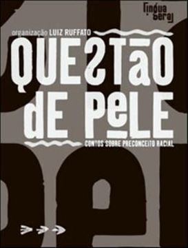 Imagem de QUESTAO DE PELE, CONTOS SOBRE PRECONCEITO RACIAL