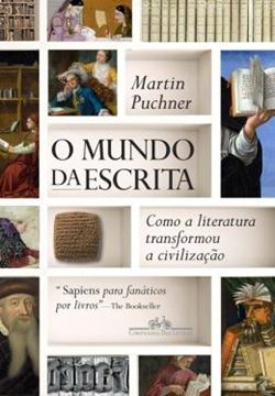 Imagem de MUNDO DA ESCRITA, O - COMO A LITERATURA TRANSFORMOU A CIVILIZACAO