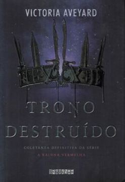Imagem de SERIE A RAINHA VERMELHA - TRONO DESTRUIDO - COLETANEA DEFINITIVA DA SERIE - VOL. 05