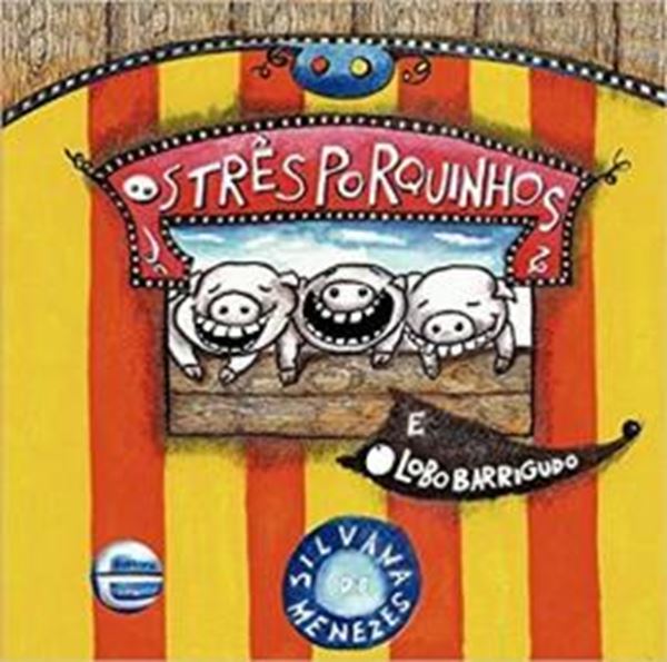 Picture of TRES PORQUINHOS E O LOBO BARRIGUDO, OS