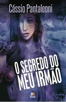 Imagem de SEGREDO DO MEU IRMAO, O