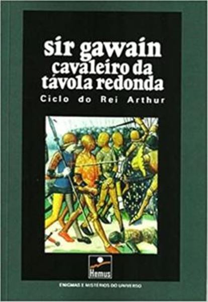 Picture of SIR GAWAIN CAVALEIRO DA TAVOLA REDONDA - CICLO DO REI ARTHUR