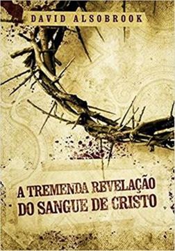 Imagem de TREMENDA REVELACAO DO SANGUE DE CRISTO, A