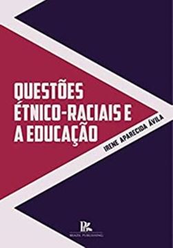 Imagem de QUESTOES ETNICORACIAIS E A EDUCACAO