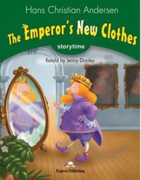 Imagem de THE EMPEROR´S NEW CLOTHES - STORYTIME STAGE 3 - PUPIL´S BOOK WITH CROSS-PLATFORM APP