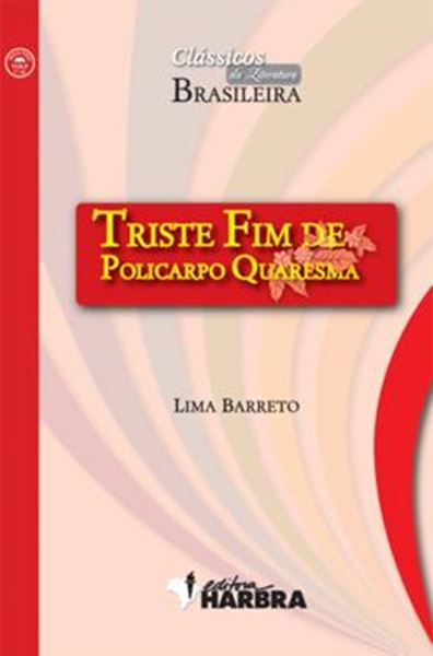 Picture of TRISTE FIM DE POLICARPO QUARESMA
