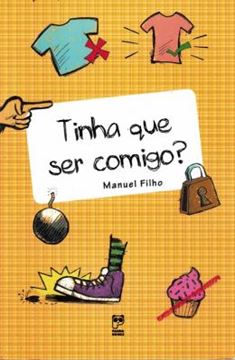 Imagem de TINHA QUE SER COMIGO?