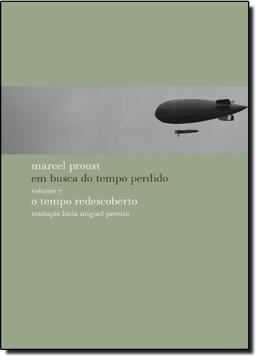 Imagem de TEMPO REDESCOBERTO, O - EM BUSCA DO TEMPO PERDIDO - VOLUME 7