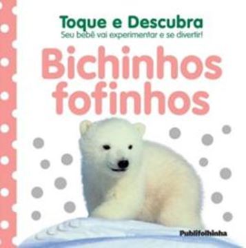 Imagem de TOQUE E DESCUBRA - BICHINHOS FOFINHOS