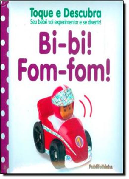 Picture of TOQUE E DESCUBRA - BI-BI! FOM-FOM!