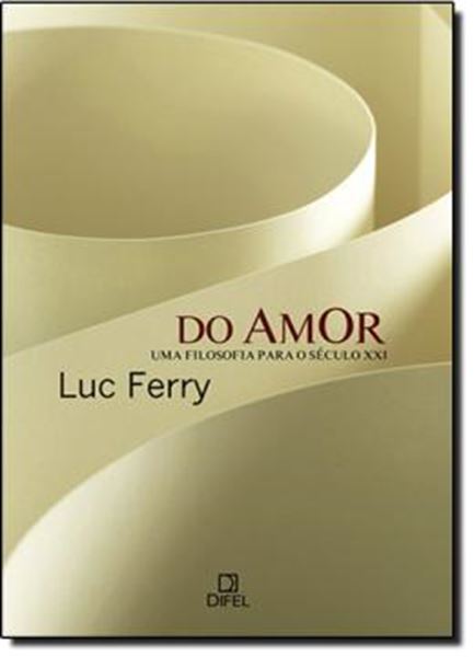 Picture of DO AMOR - UMA FILOSOFIA PARA O SECULO XXI