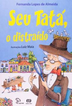 Imagem de SEU TATA, O DISTRAIDO - CONFORME NOVA ORTOGRAFIA