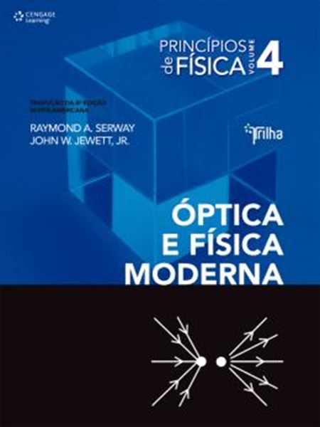 Picture of PRINCIPIOS DE FISICA - VOL. 4 - OPTICA E FISICA MODERNA - 5ª ED