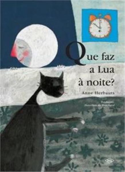 Picture of QUE FAZ A LUA A NOITE?