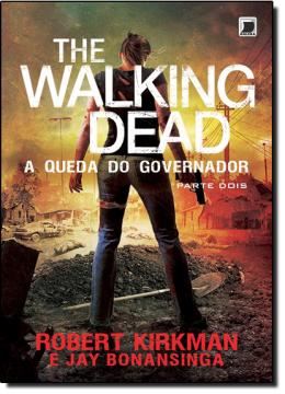 Imagem de THE WALKING DEAD - A QUEDA DO GOVERNADOR - VOL. 4 - PARTE 2 - 6ª ED