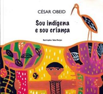Imagem de SOU INDIGENA E SOU CRIANCA
