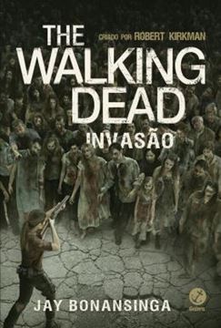 Imagem de THE WALKING DEAD - INVASAO - VOL. 6