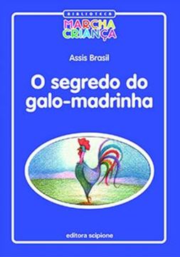 Imagem de SEGREDO DO GALO-MADRINHA, O