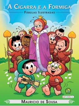 Imagem de TURMA DA MONICA - FABULAS ILUSTRADAS -  A CIGARRA E A FORMIGA