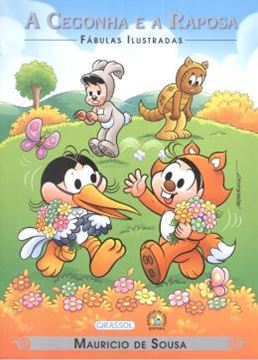 Imagem de TURMA DA MONICA - FABULAS ILUSTRADAS - A CEGONHA E A RAPOSA