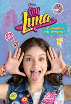 Imagem de SOU LUNA - A AVENTURA VAI COMECAR