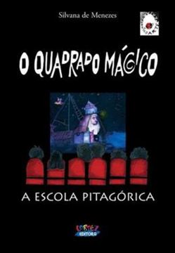 Imagem de QUADRADO MAGICO, O - A ESCOLA PITAGORICA