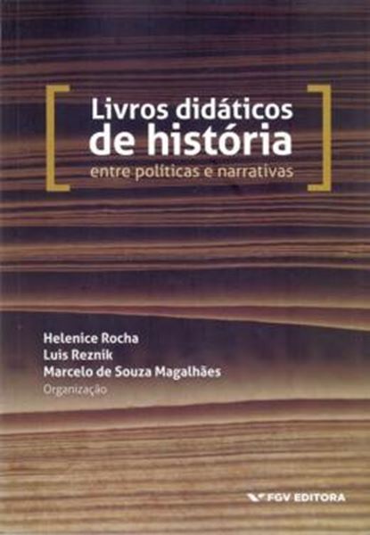 Picture of LIVROS DIDATICOS DE HISTORIA - ENTRE POLITICAS E NARRATIVAS