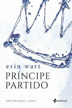 Imagem de PRINCIPE PARTIDO - THE ROYALS - LIVRO 2