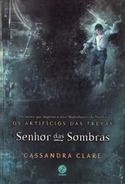Imagem de SENHOR DAS SOMBRAS - VOL. 2 OS ARTIFICIO DAS TREVAS