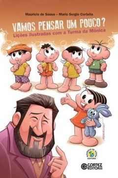 Imagem de VAMOS PENSAR UM POUCO? LICOES ILUSTRADAS COM A TURMA DA MONICA