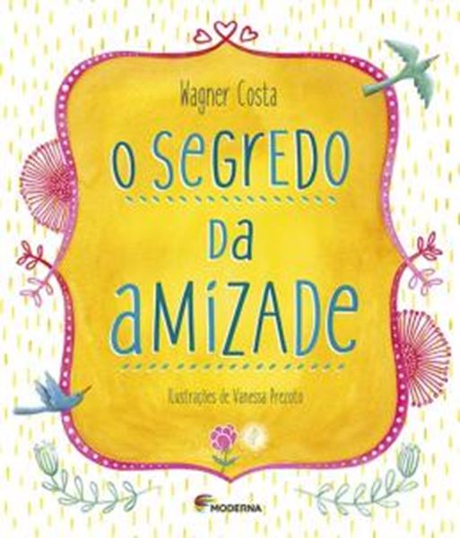 Picture of SEGREDO DA AMIZADE, O - 3ª ED
