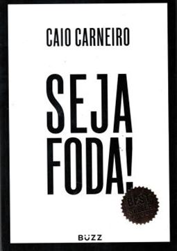 Imagem de SEJA FODA!