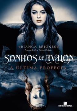 Imagem de SONHOS DE AVALON - A ULTIMA PROFECIA
