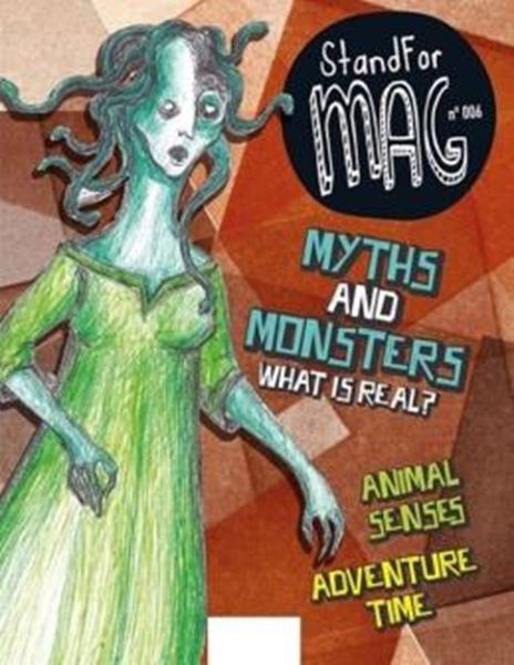 Picture of STANDFOR MAGAZINE 6 - MYTHS AND MONSTERS WHAT IS REAL?