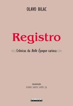 Imagem de REGISTRO - CRONICAS DA BELLE EPOQUE CARIOCA
