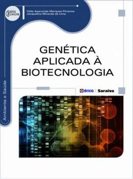 Imagem de GENETICA APLICADA A BIOTECNOLOGIA