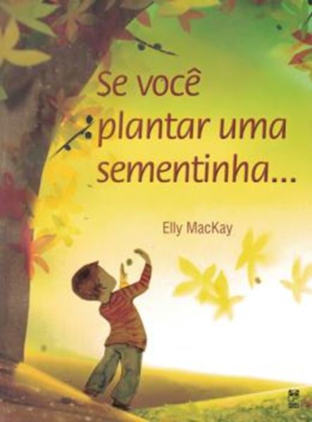 Picture of SE VOCE PLANTAR UMA SEMENTINHA