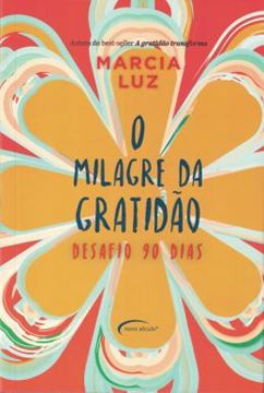 Imagem de MILAGRE DA GRATIDAO, O - DESAFIO 90 DIAS