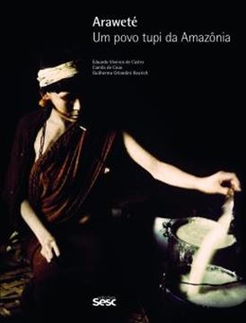 Imagem de ARAWETE - UM POVO TUPI DA AMAZONIA - 3ª ED