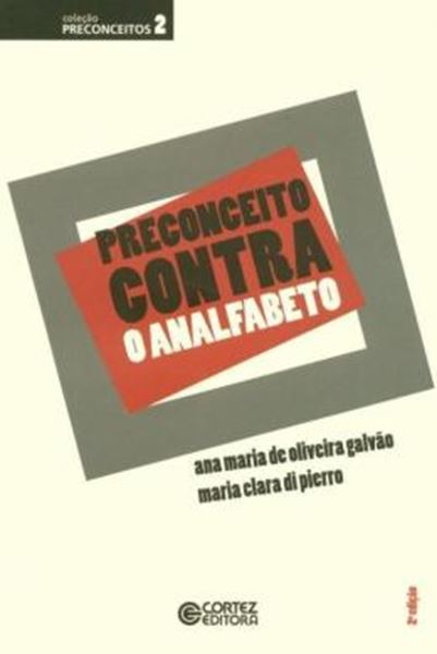 Picture of PRECONCEITO CONTRA O ANALFABETO - 2ª ED