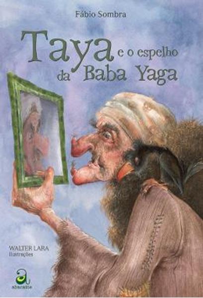 Picture of TAYA E O ESPELHO DA BABA YAGA