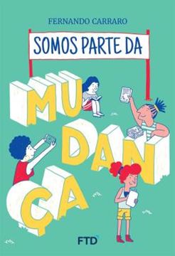 Imagem de SOMOS PARTE DA MUDANCA